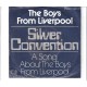 SILVER CONVENTION - The boys from Liverpool